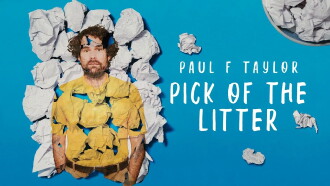 Paul F Taylor: Pick Of The Litter Trailer