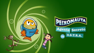 Peixonauta - Agente Secreto da O.S.T.R.A. Trailer