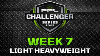 PFL 2023 Challenger Series: Week 7/Light Heavyweights - Kasanganay vs. Elsaidy Trailer