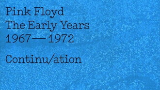 Pink Floyd: The Early Years, Vol 7 - Continu/ation Trailer