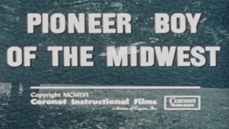 Pioneer Boy of the Midwest Trailer