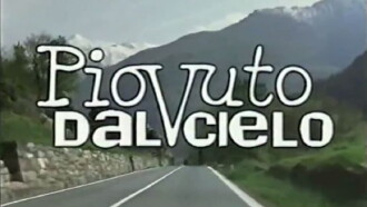 Piovuto dal cielo Trailer