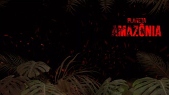 Planeta Amazônia Trailer