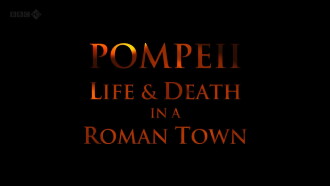 Pompeii: Life and Death in a Roman Town Trailer