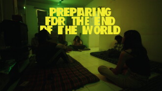 Preparing For The End Of The World Trailer