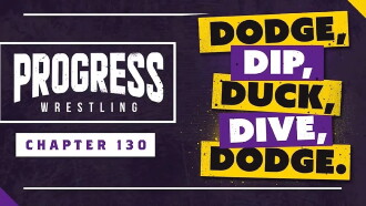 PROGRESS Chapter 130: Dodge, Dip, Duck, Dive, Dodge Trailer