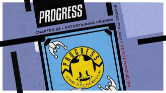 PROGRESS Chapter 92: Entertaining Friends Trailer
