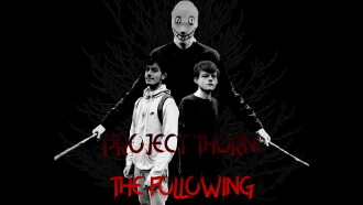 Project Thorn: The Following Trailer