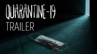 Quarantine-19 Trailer