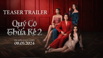 Quý Cô Thừa Kế 2 Trailer