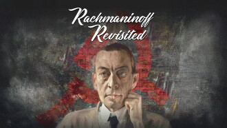 Rachmaninoff Revisited Trailer