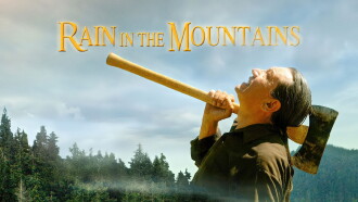 Rain in the Mountains Trailer