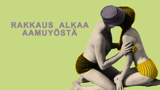 Rakkaus alkaa aamuyöstä Trailer