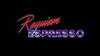 Requiem Espresso Trailer