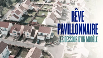 Rêve pavillonnaire, les dessous d'un modèle Trailer