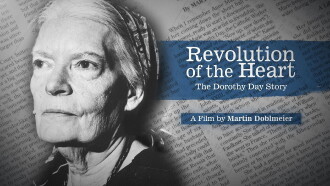 Revolution of the Heart: The Dorothy Day Story Trailer