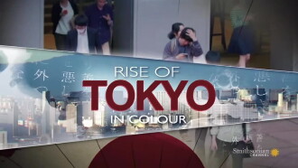Rise of Tokyo in Color Trailer