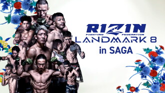 RIZIN LANDMARK 8 in SAGA Trailer
