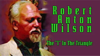 Robert Anton Wilson: The "I" In The Triangle Trailer