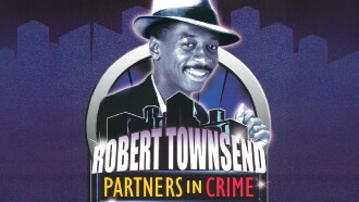 Robert Townsend: Partners in Crime: Vol. 2 Trailer