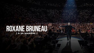 Roxane Bruneau : à sa manière Trailer
