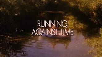 Running Against Time Trailer