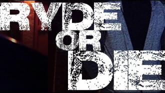 Ryde or Die Trailer