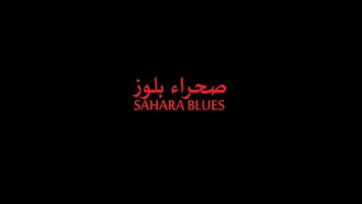 Sahara Blues Trailer