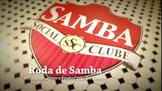 Samba Social Clube - Roda de Samba em Homenagem a Paulo César Pinheiro Trailer