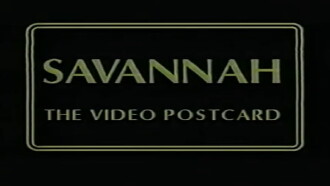 Savannah: The Video Postcard Trailer