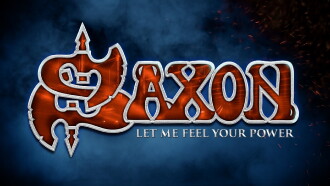 Saxon: Let Me Feel Your Power Trailer