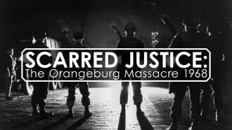 Scarred Justice: The Orangeburg Massacre 1968 Trailer