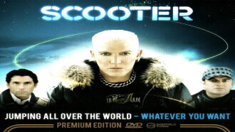 Scooter – Jumping All Over The World - Whatever You Want Trailer
