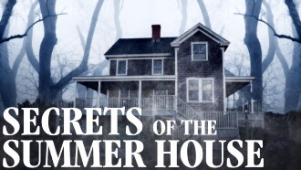 Secrets of the Summer House Trailer
