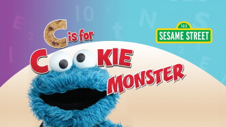Sesame Street: C Is for Cookie Monster Trailer