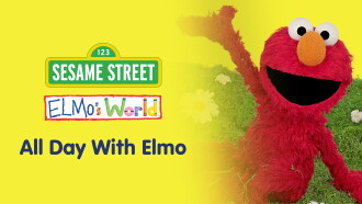Sesame Street: Elmo's World: All Day With Elmo Trailer