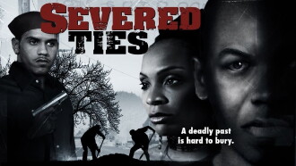 Severed Ties Trailer