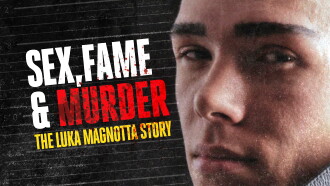 Sex, Fame and Murder: The Luka Magnotta Story Trailer