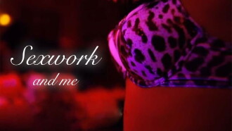 Sexwork & Me Trailer