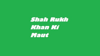 Shah Rukh Khan Ki Maut Trailer