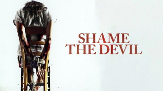 Shame the Devil Trailer