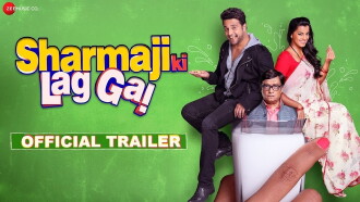 Sharmaji Ki Lag Gai Trailer