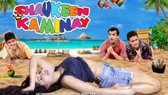 Shaukeen Kaminay Trailer