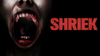 Shriek Trailer
