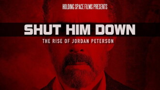 Shut Him Down: The Rise of Jordan Peterson Trailer