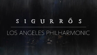 Sigur Rós: Live From the Walt Disney Concert Hall Trailer