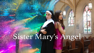 Sister Mary's Angel Trailer