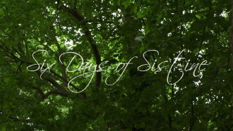 Six Days of Sistine Trailer