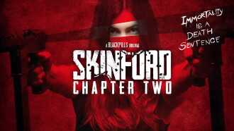 Skinford: Chapter Two Trailer
