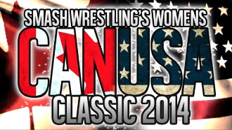 Smash Wrestling CANUSA Classic 2014 Trailer